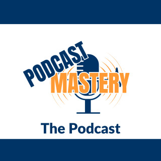 Podcast Mastery Trailer